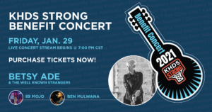 KHDS Strong Benefit Concert Friday, January 29