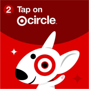 illustration of bullseye the Target dog waving. Overlaid text says #2 Tap on the Target Circle
